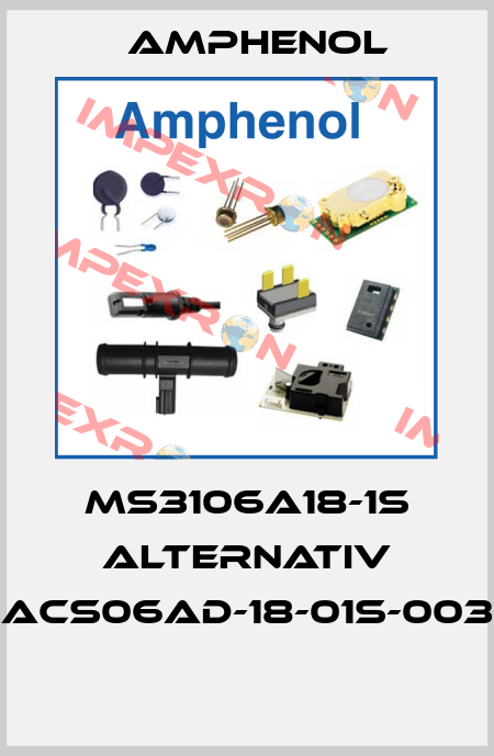 MS3106A18-1S alternativ ACS06AD-18-01S-003  Amphenol