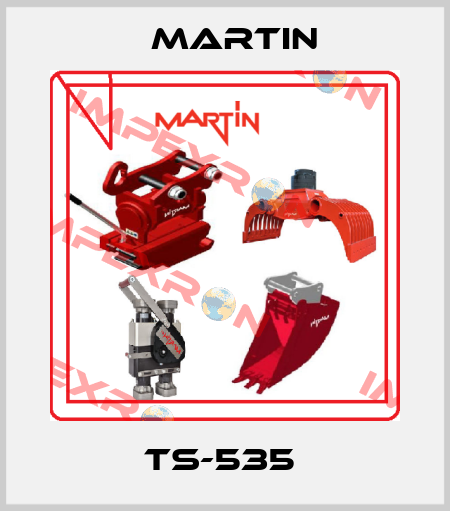 TS-535  Martin