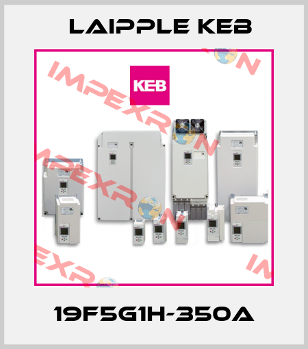 19F5G1H-350A LAIPPLE KEB
