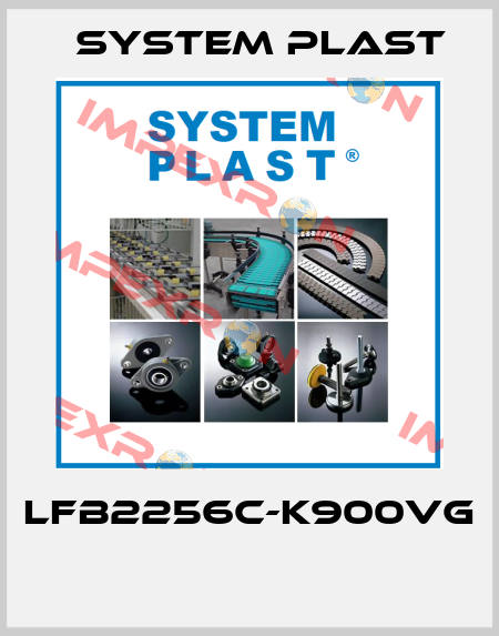 LFB2256C-K900VG  System Plast
