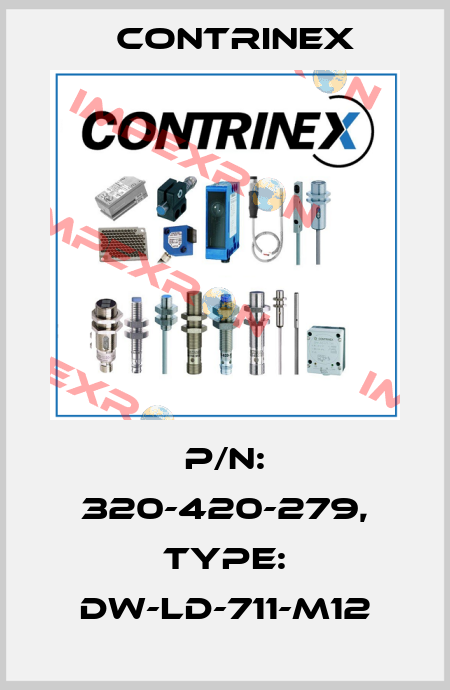 p/n: 320-420-279, Type: DW-LD-711-M12 Contrinex