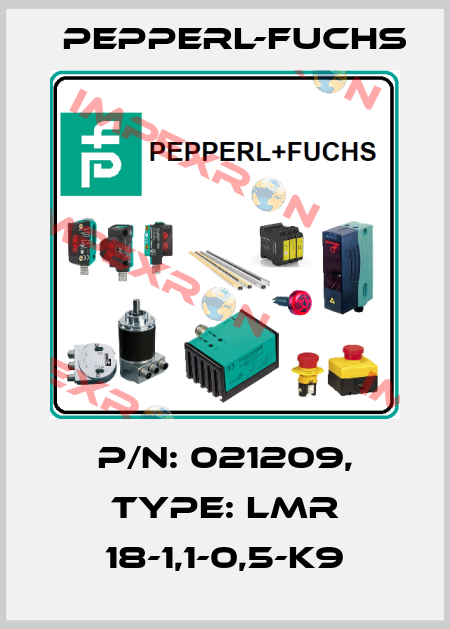 p/n: 021209, Type: LMR 18-1,1-0,5-K9 Pepperl-Fuchs