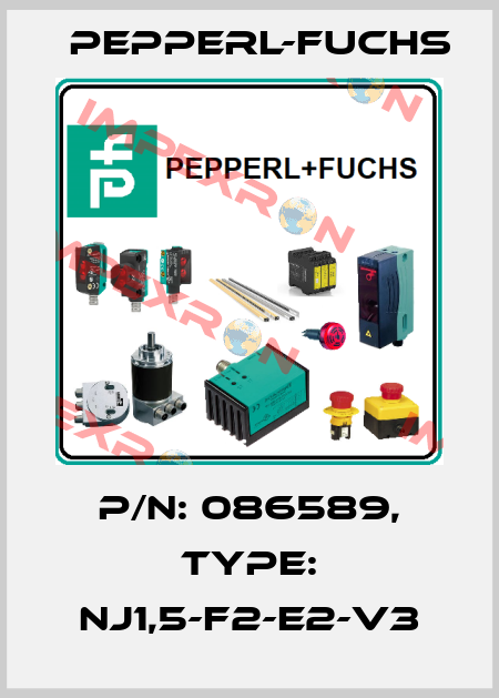 p/n: 086589, Type: NJ1,5-F2-E2-V3 Pepperl-Fuchs