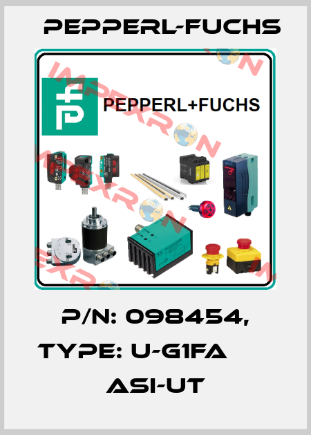 p/n: 098454, Type: U-G1FA                  ASI-UT Pepperl-Fuchs