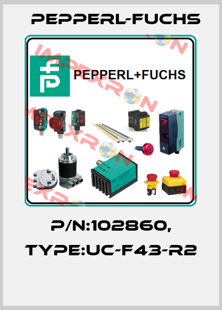 P/N:102860, Type:UC-F43-R2  Pepperl-Fuchs