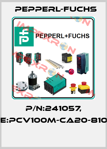 P/N:241057, Type:PCV100M-CA20-810000  Pepperl-Fuchs