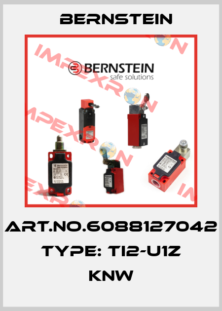 Art.No.6088127042 Type: TI2-U1Z KNW Bernstein
