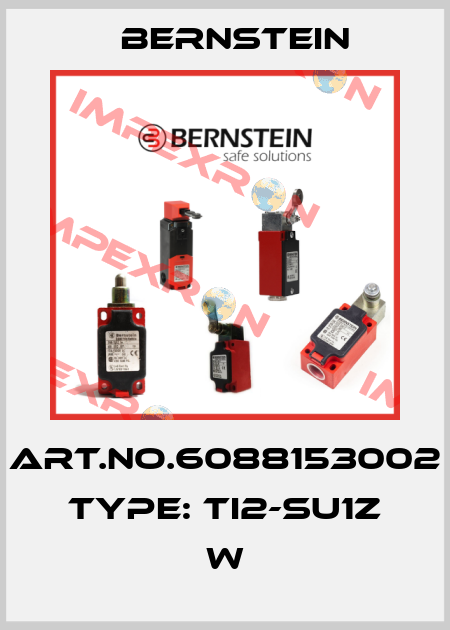 Art.No.6088153002 Type: TI2-SU1Z W Bernstein