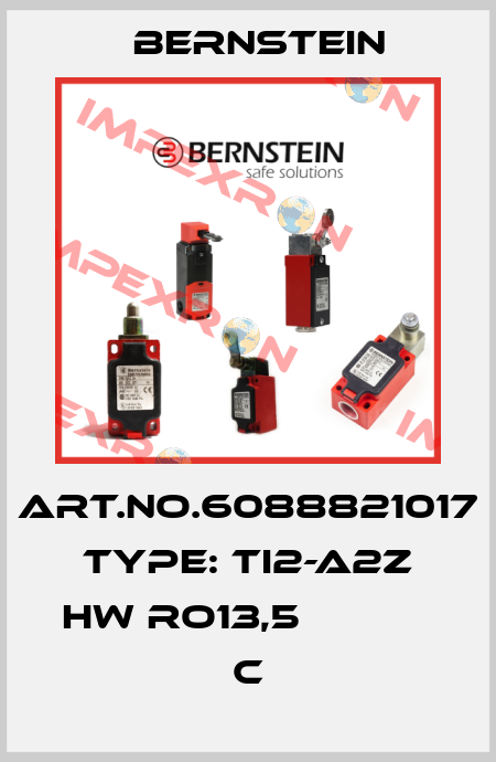 Art.No.6088821017 Type: TI2-A2Z HW RO13,5            C Bernstein