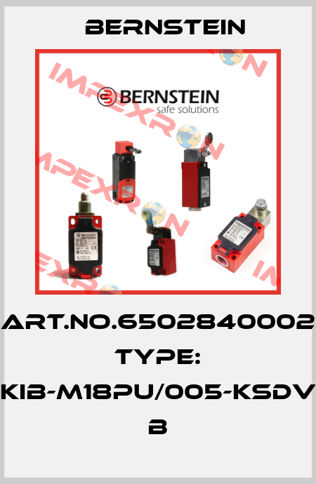 Art.No.6502840002 Type: KIB-M18PU/005-KSDV           B Bernstein
