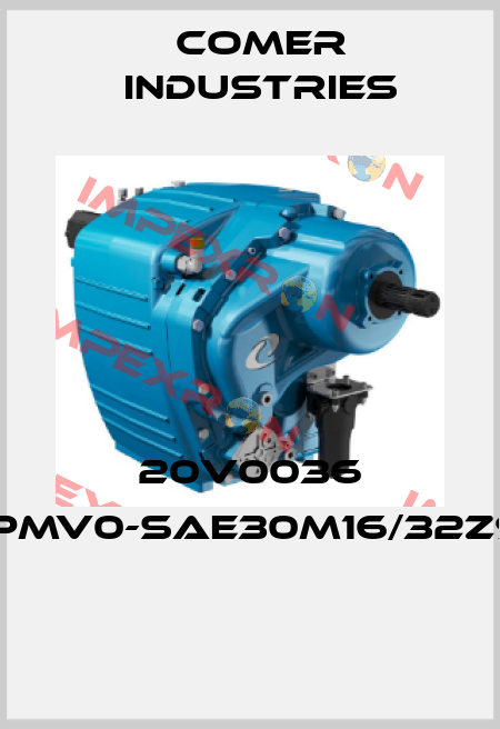 20V0036 ARB-PMV0-SAE30M16/32Z9-G1/2  Comer Industries