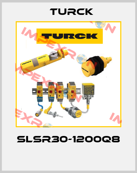 SLSR30-1200Q8  Turck