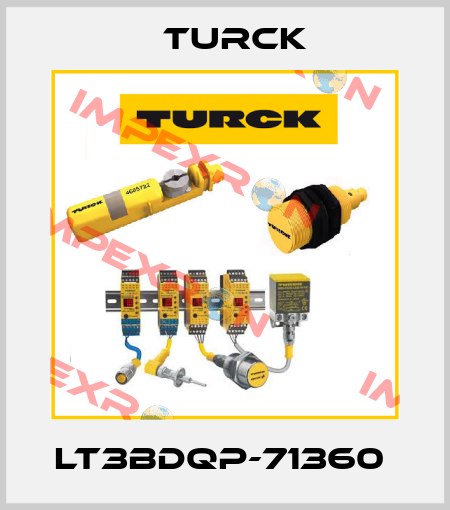 LT3BDQP-71360  Turck