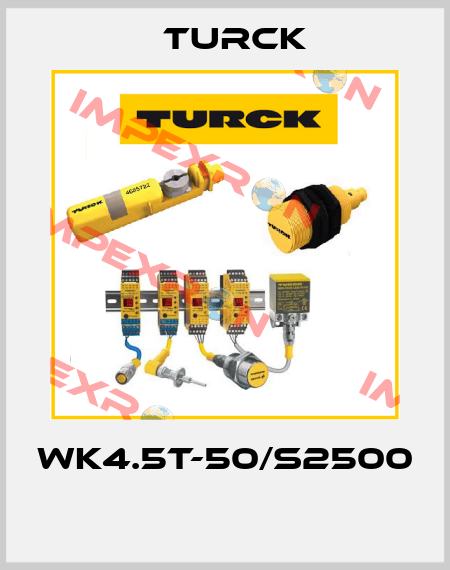 WK4.5T-50/S2500  Turck