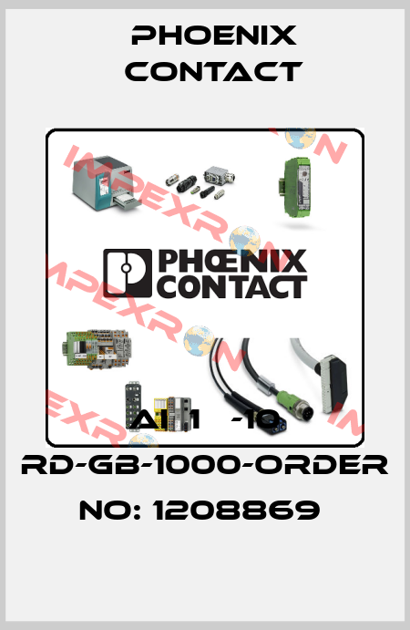 AI  1   -10 RD-GB-1000-ORDER NO: 1208869  Phoenix Contact