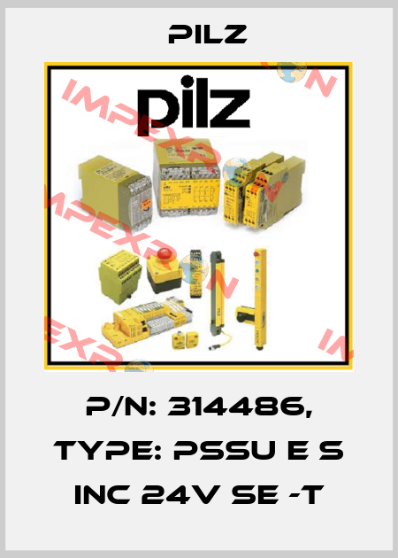 p/n: 314486, Type: PSSu E S INC 24V se -T Pilz