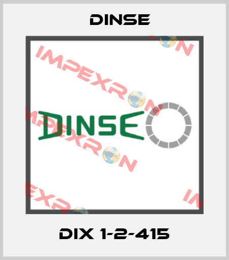 DIX 1-2-415 Dinse