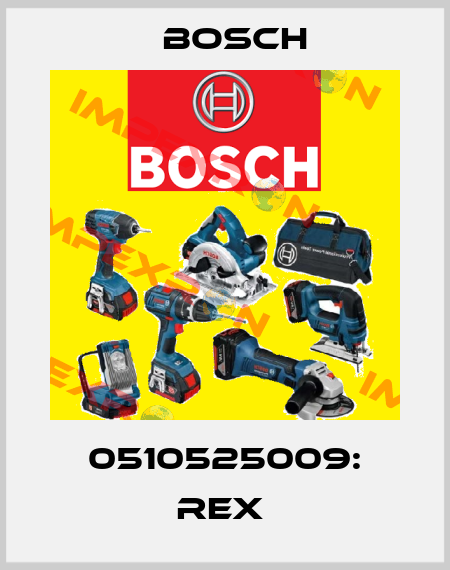 0510525009: REX  Bosch