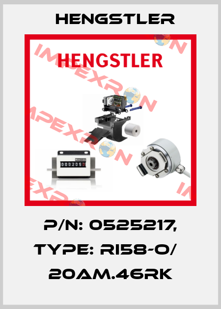 p/n: 0525217, Type: RI58-O/   20AM.46RK Hengstler