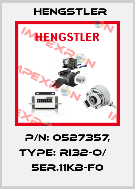 p/n: 0527357, Type: RI32-O/    5ER.11KB-F0 Hengstler