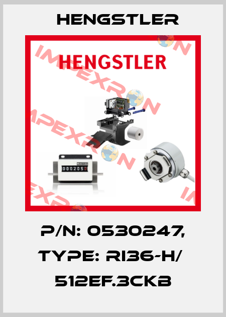 p/n: 0530247, Type: RI36-H/  512EF.3CKB Hengstler