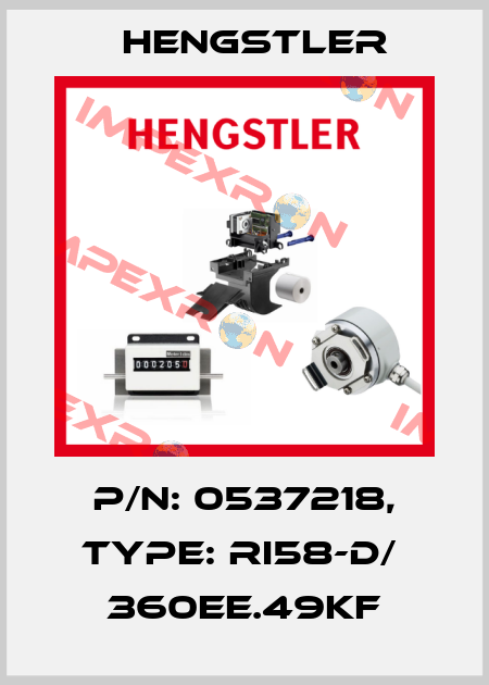 p/n: 0537218, Type: RI58-D/  360EE.49KF Hengstler