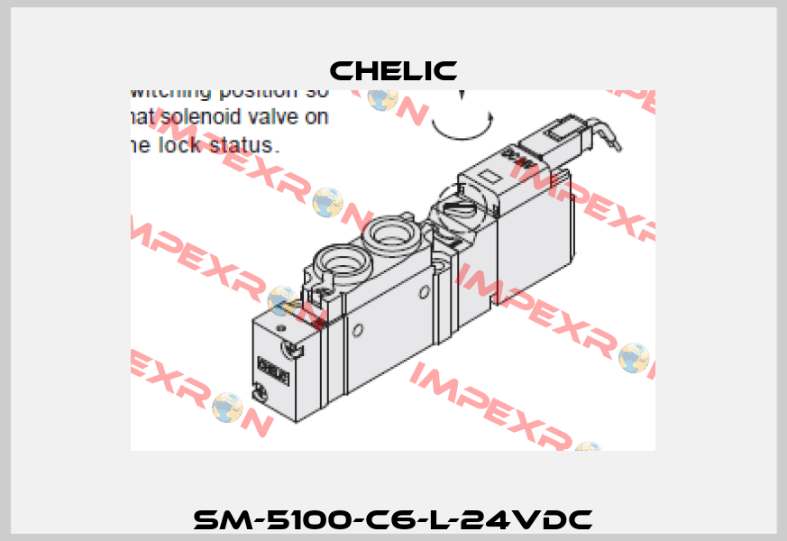 SM-5100-C6-L-24Vdc Chelic