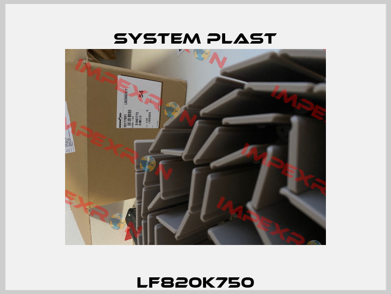 LF820K750 System Plast
