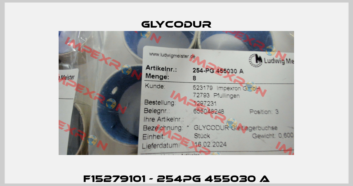 F15279101 - 254PG 455030 A Glycodur