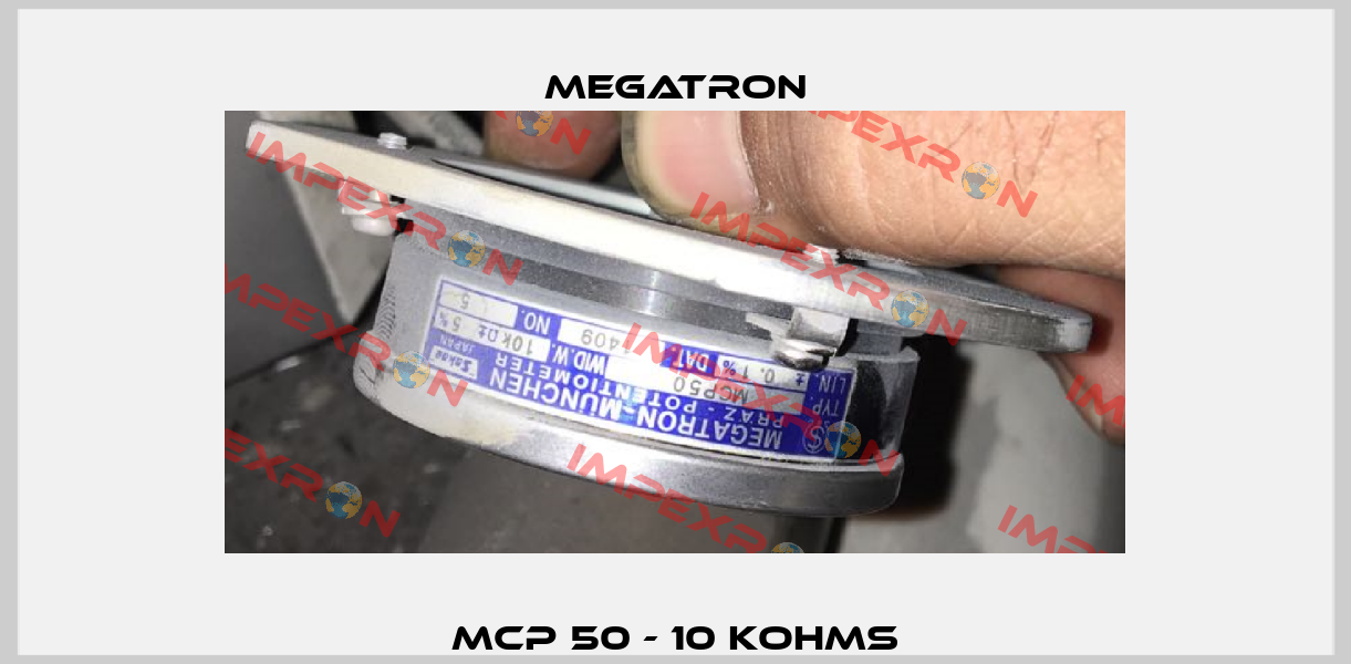 MCP 50 - 10 KOHMS Megatron