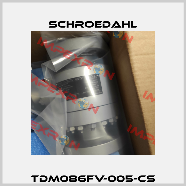 TDM086FV-005-CS Schroedahl