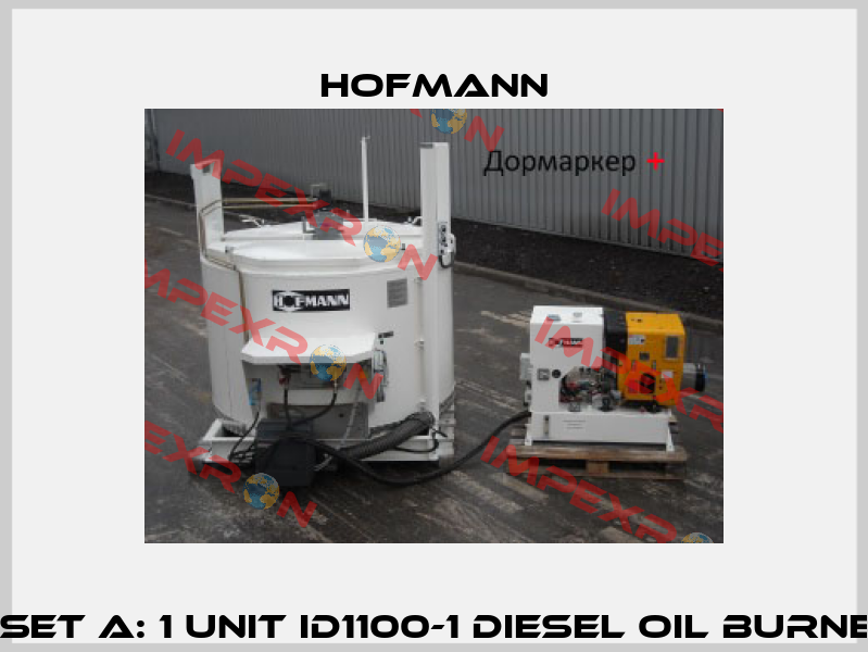 D1100-1 Set A: 1 unit ID1100-1 Diesel oil burner 24 V Hofmann