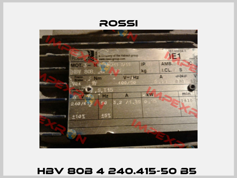 HBV 80B 4 240.415-50 B5  Rossi