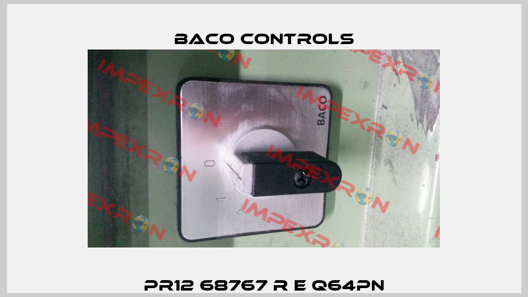 PR12 68767 R E Q64PN Baco Controls