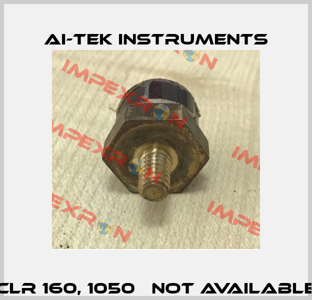 CLR 160, 1050   not available AI-Tek Instruments