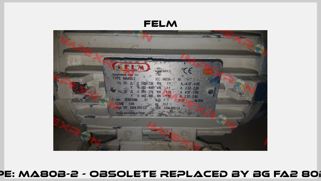 Type: MA80B-2 - obsolete replaced by BG FA2 80B-2  Felm