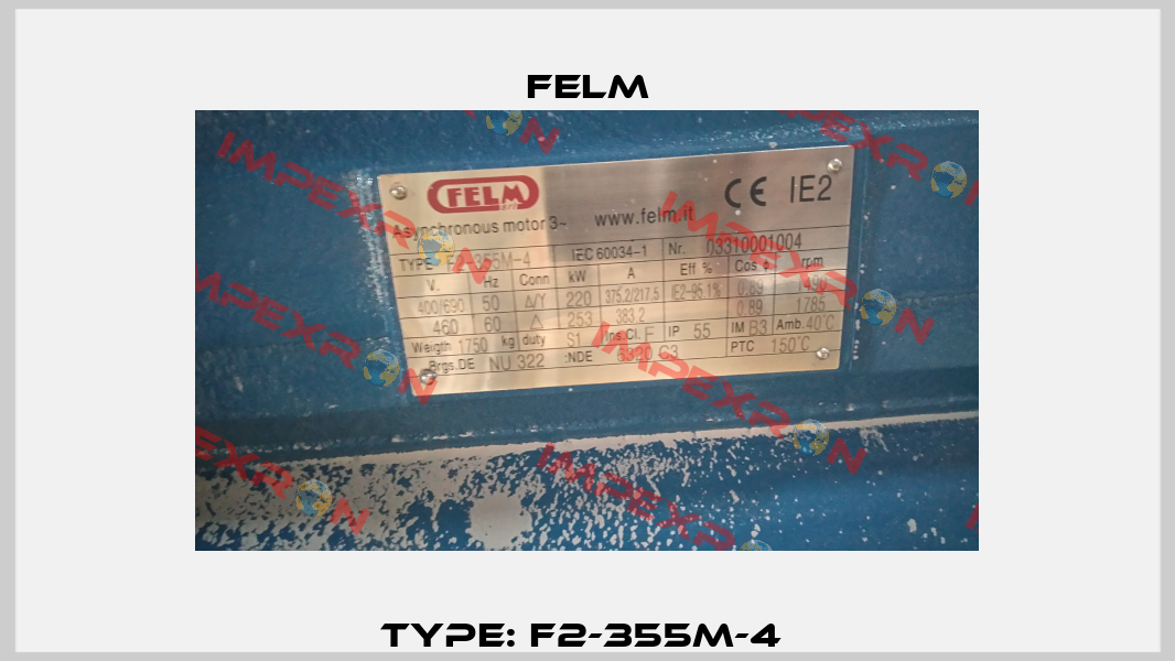 Type: F2-355M-4  Felm