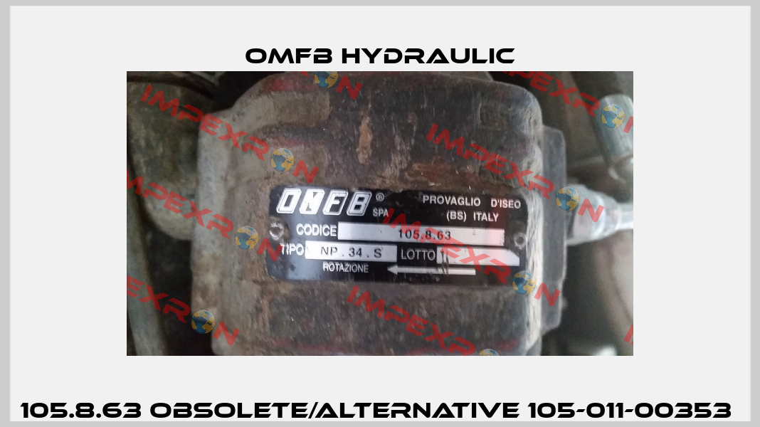 105.8.63 obsolete/alternative 105-011-00353  OMFB Hydraulic