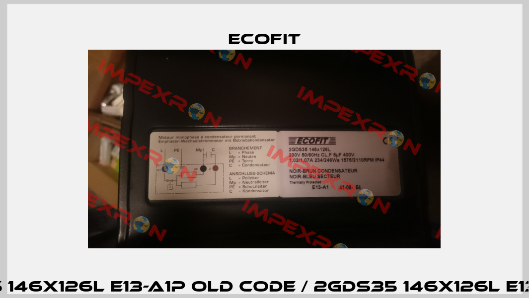 2GDS35 146x126L E13-A1p old code / 2GDS35 146x126L E13-A1pSP Ecofit