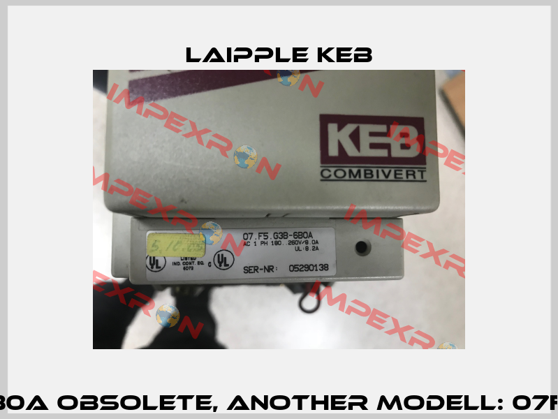 07.F5.G3B-6B0A obsolete, another modell: 07F5C3B-0B0A  LAIPPLE KEB