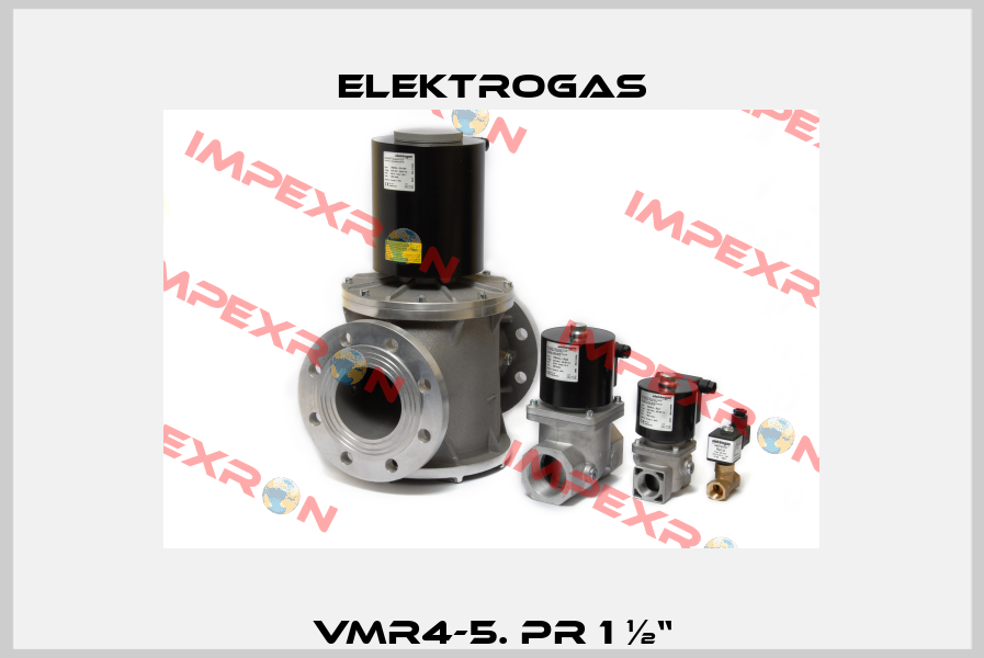 VMR4-5. PR 1 ½“ Elektrogas