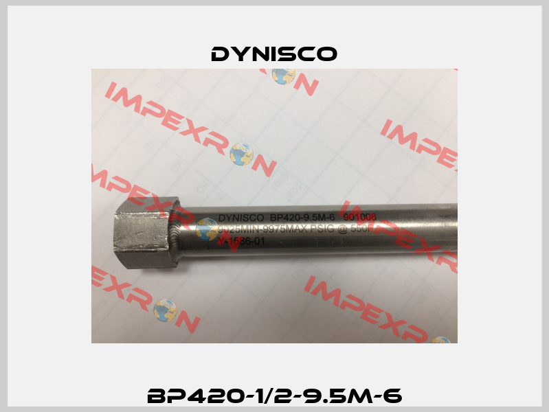 BP420-1/2-9.5M-6 Dynisco