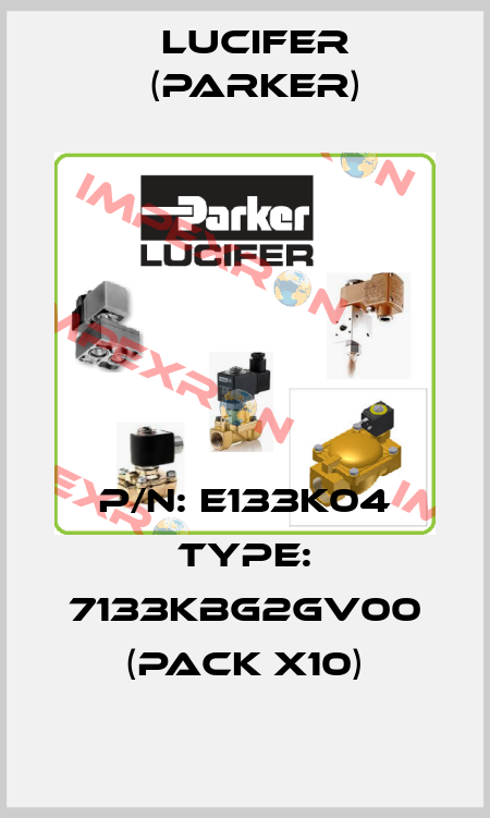 P/N: E133K04 Type: 7133KBG2GV00 (pack x10) Lucifer (Parker)