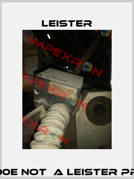 Typ 3000E not  a Leister product  Leister