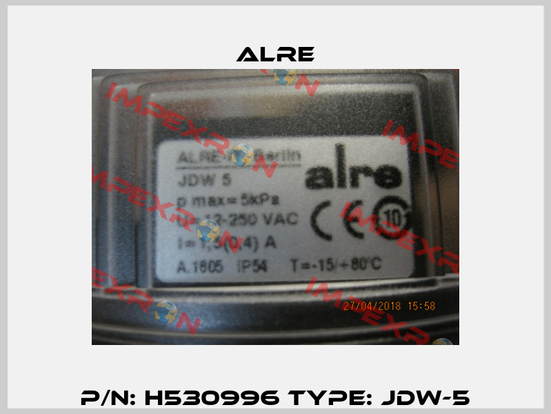 P/N: H530996 Type: JDW-5 Alre