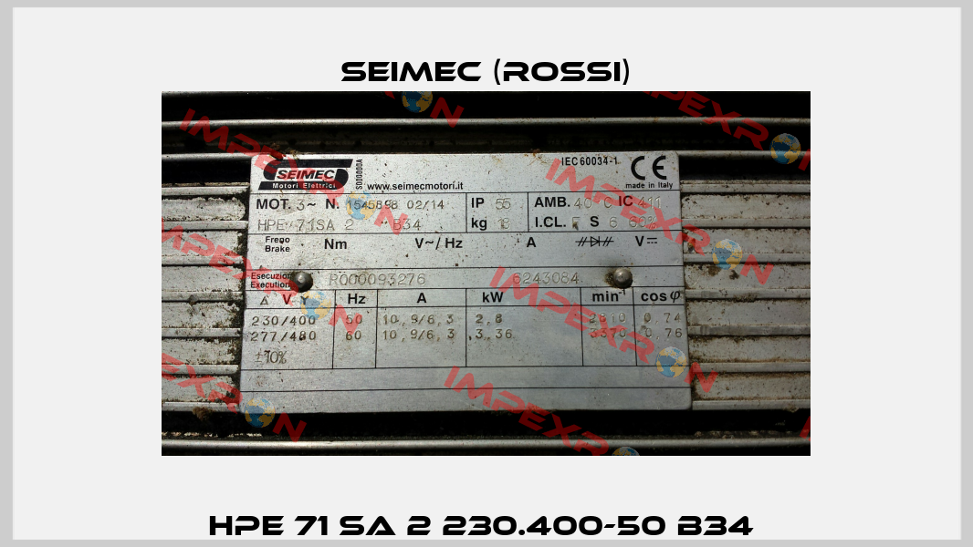 HPE 71 SA 2 230.400-50 B34  Seimec (Rossi)