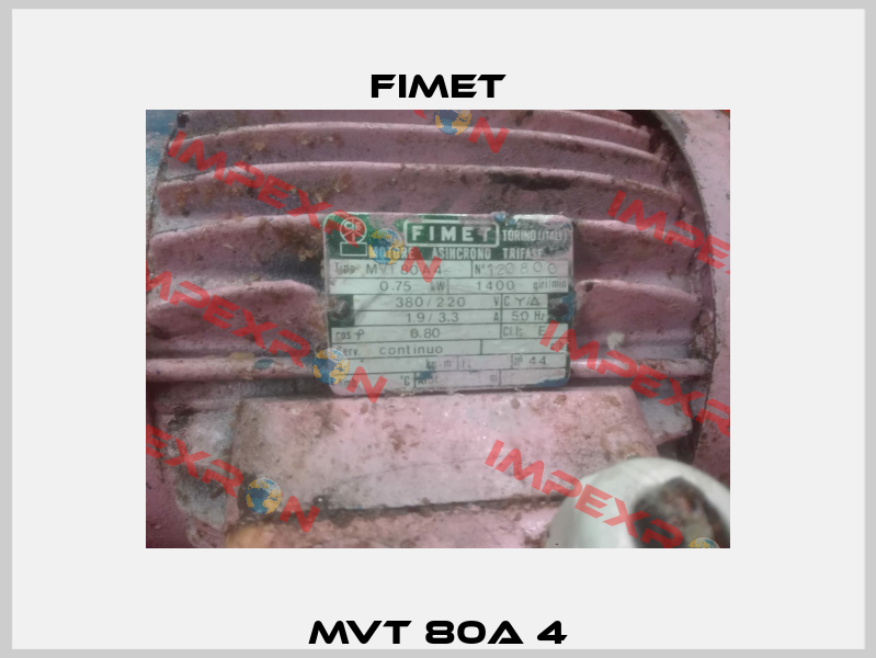 MVT 80A 4 Fimet