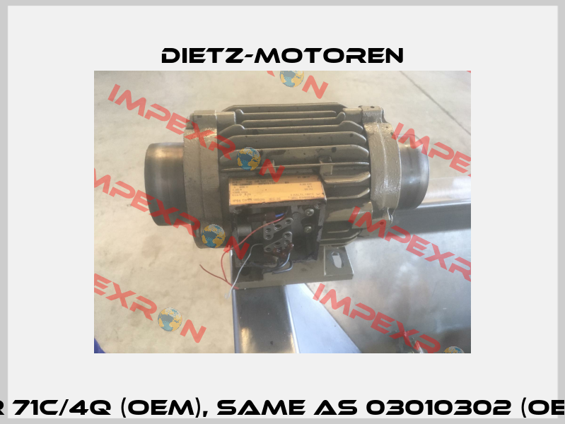 DR 71C/4Q (OEM), same as 03010302 (OEM) Dietz-Motoren