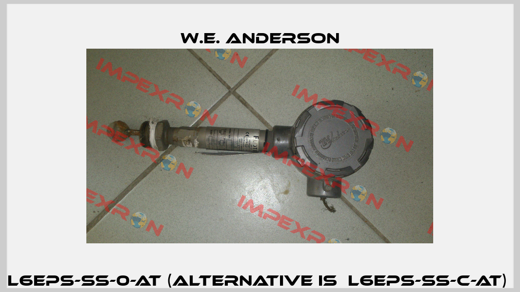 L6EPS-SS-0-AT (alternative is  L6EPS-SS-C-AT)  W.E. ANDERSON