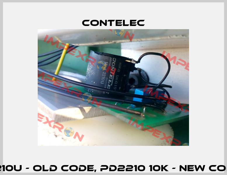 2210U - old code, PD2210 10K - new code Contelec